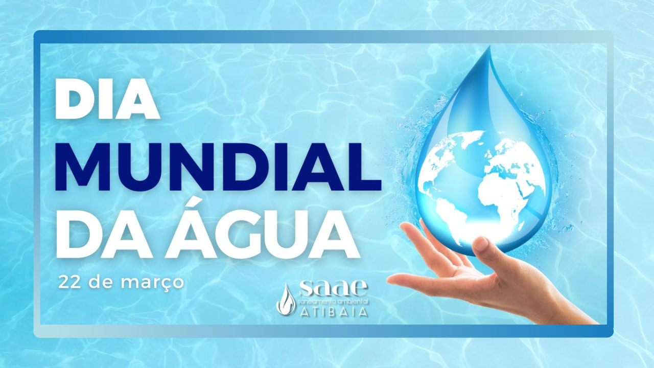 Dia Mundial da Água: cada gota importa!