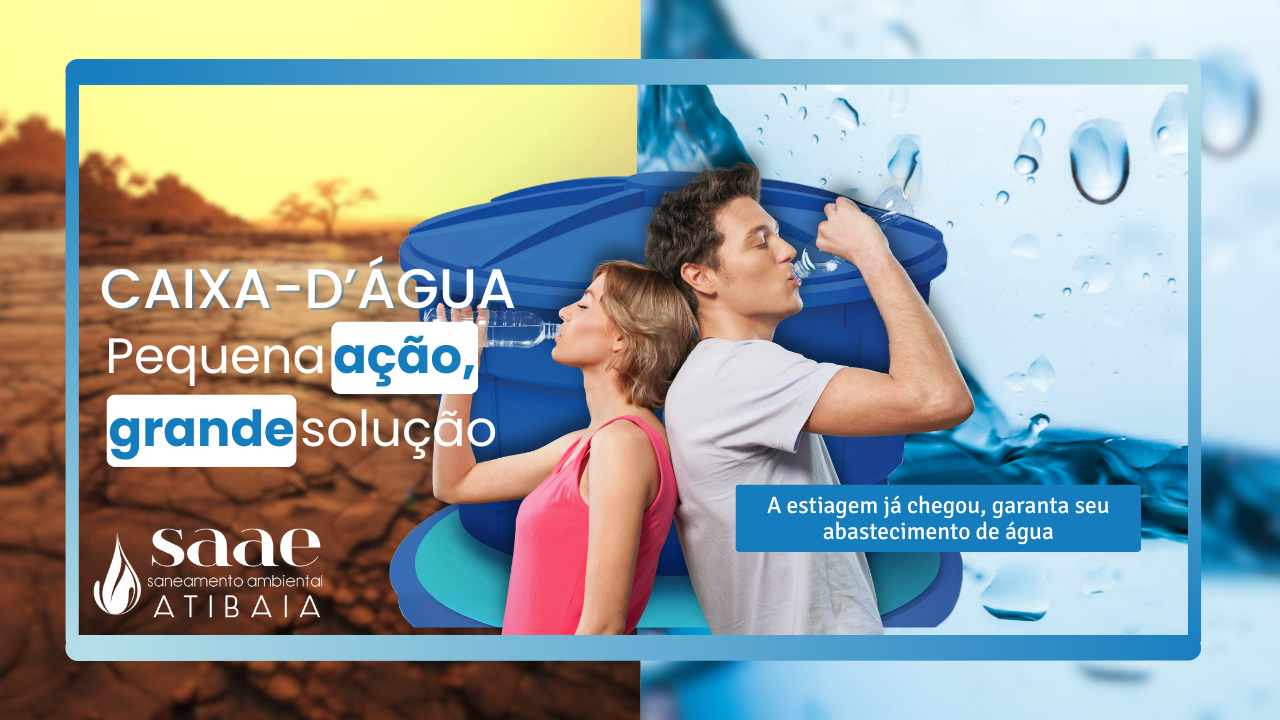 Saae e Prefeitura lançam campanha de incentivo à instalação de caixa-d’água